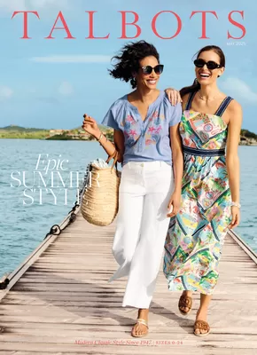 Talbots catalogue in Orange CT | Talbots Next Stop, Summer! | 2025-04-22T00:00:00.000Z - 2025-05-31T00:00:00.000Z