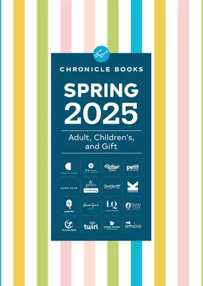 Chronicle Books catalogue | Chronicle Books Scanbook Spring 2025 | 2025-03-20T00:00:00.000Z - 2025-06-21T00:00:00.000Z