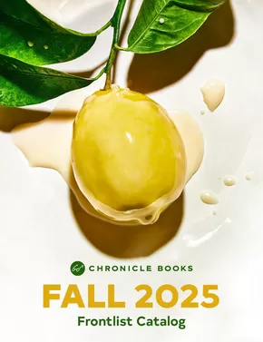 Chronicle Books catalogue | Chronicle Books Frontlist Fall 2025 | 2025-09-22T00:00:00.000Z - 2025-12-21T00:00:00.000Z