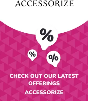 Accessorize catalogue in Watertown NY | Offers Accessorize | 2025-06-20T00:00:00.000Z - 2027-06-20T00:00:00.000Z
